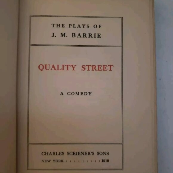 Vintage Quality Street by J.M. Barrie Play Charles Scribner's Sons 1919 - Picture 6 of 12